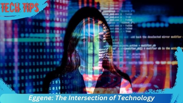 Eggene: The Intersection of Technology