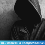 Exploring BL Faceless: A Comprehensive Guide