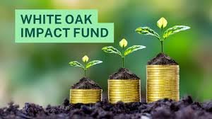 The White Oak Impact Fund